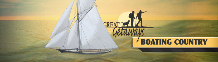 Great Getaways - Boating Country